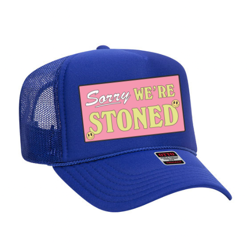 Sorry We’re Stoned hat