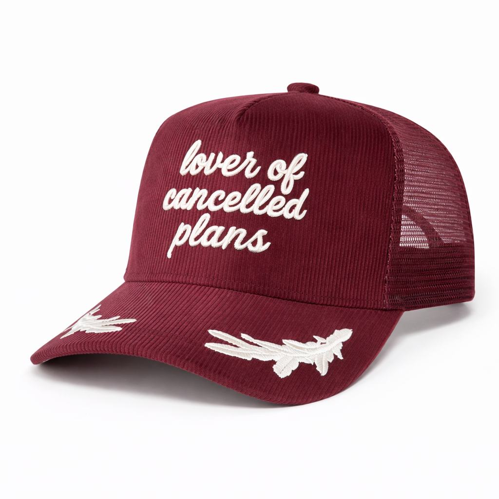 Corduroy Lover Of Cancelled Plans hat