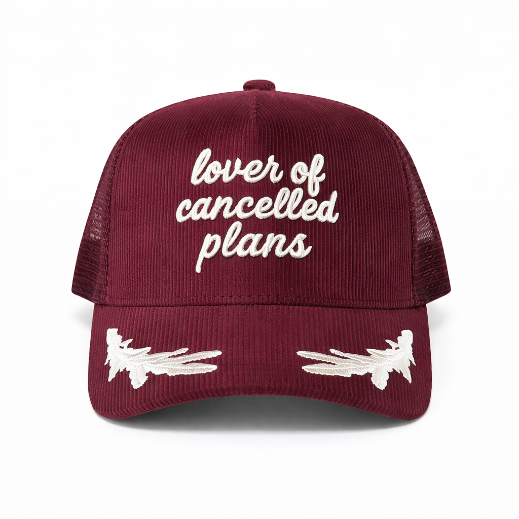 Corduroy Lover Of Cancelled Plans hat